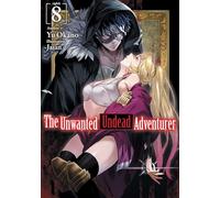 The Unwanted Undead Adventurer 8