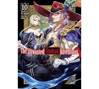 The Unwanted Undead Adventurer Light Novel 10