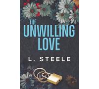 The Unwilling Love: A Best Friend's Brother Romance: 0