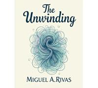The Unwinding: Intricate Patterns for Chronic Overthinkers