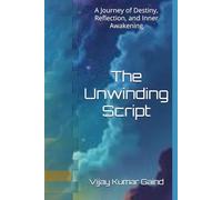 The Unwinding Script