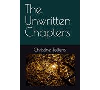 The Unwritten Chapters