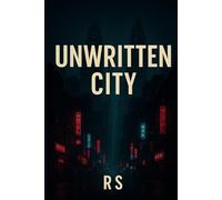 The Unwritten City: A Memory's Echo