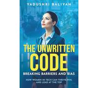 The Unwritten Code: Breaking Barriers and Bias
