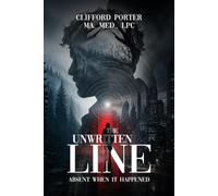 The Unwritten Line: Absent When It Happened