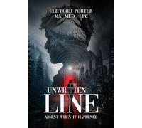 The Unwritten Line: Absent When It Happened