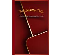 The Unwritten Path
