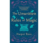 The Unwritten Rules of Magic