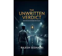 The Unwritten Verdict: Some truths are buried deeper than the grave