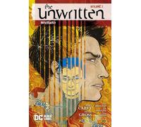 The Unwritten Vol. 2 - Infiltrato - DC Black Label Hits - Panini Comics Italiano