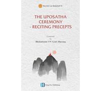 The Uposatha Ceremony - Reciting Precepts