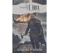 The Uprising of Ubba the Heathen: 12