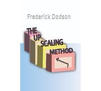 The Upscaling Method: Change Your Energy to Improve Your Life
