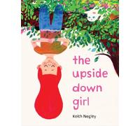 The Upside Down Girl