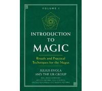 The UR Group Julius Evola Introduction to Magic (Tascabile)