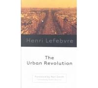 [( The Urban Revolution )] [by: Henri Lefebvre] [Mar-2003]