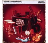 The Urban Voodoo Machine - Bourbon Soaked Gypsy Blues Bop'N'Stroll By The Urban Voodoo Machine (2009-07-06)