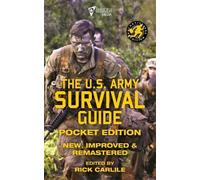 The US Army Survival Guide - Pocket Edition (Tascabile) Carlile Military Library