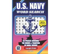 The US Navy Word Search Challenge: 64 Navy-Themed Word Search Puzzles Celebrating Naval Service and Tradition