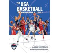 USA Basketball The USA Basketball Coaching Guide For All Levels (Tascabile)
