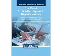 The Use of Artificial Intelligence in Digital Marketing: Competitive (Tascabile)