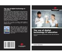 The use of digital technology in education: Polarized social representations mask real and diverse impacts