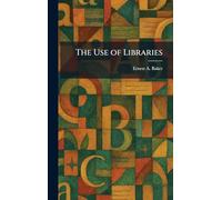 The Use of Libraries