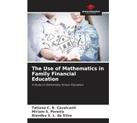 The Use of Mathematics in Family Financial Education: A Study on Elementary School Education