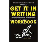 The Useful Knowledge You'll Learn and Understand Get It in Writing: Easy steps help you grasp meaning inside the original book