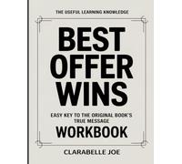 The Useful Learning Knowledge Best Offer Wins: Easy Key to the Original Book’s True Message