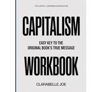 The Useful Learning Knowledge Capitalism: Easy Key to the Original Book’s True Message