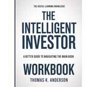 The Useful Learning Knowledge The Intelligent Investor: A Better Guide To Navigating The Main Book