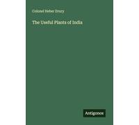 The Useful Plants of India