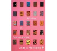 The Uses of Cultural Studies: A Textbook