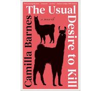 The Usual Desire to Kill: A Novel