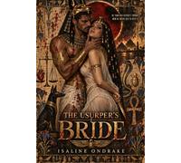 The Usurper's Bride: A Dark Romance of Ancient Egypt: 1