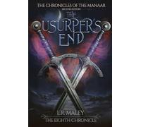 The Usurpers End: The Eighth Chronicle of the Manaar - Extracted from Ascension (Second Edition): 8