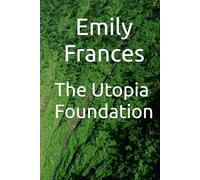 The Utopia Foundation