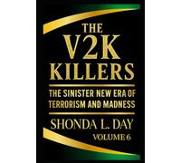 The V2K Killers: The Sinister New Era of Terrorism and Madness