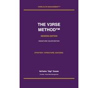 The V3rse Method: Genesis Edition: Strategy, Structure, and Success for Artists, Managers, and Creative Entrepreneurs