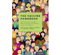 The Vaccine Handbook: A Practitioner's Guide to Maximizing Use and Efficacy across the Lifespan