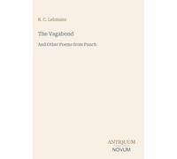 The Vagabond: And Other Poems from Punch