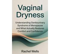 The Vaginal Dryness Answer: What's Actually Causing It, Why It's More Than Just Menopause, and What Provides Real Relief