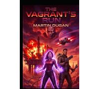 The Vagrant's Run
