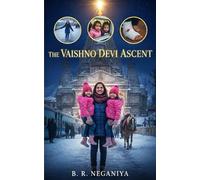 The Vaishno Devi Ascent: A Breathtaking Journey of a Mother and her Daughters