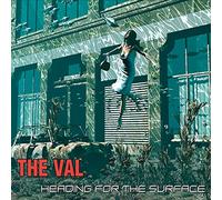 The Val - Heading for the surface