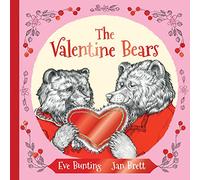 The Valentine Bears Gift Edition: A Valentine's Day Book For Kids