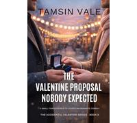 The Valentine Proposal Nobody Expected: A Small-Town Enemies-to-Lovers MM Romantic Comedy: 6