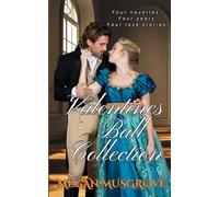 The Valentine's Ball Collection: Regency Romance Novella Collection: 5