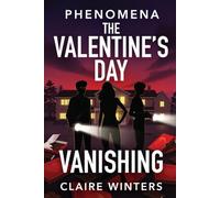 The Valentine's Day Vanishing: 8